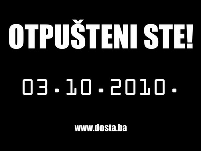 Revolt i Dosta: Otpušteni ste!