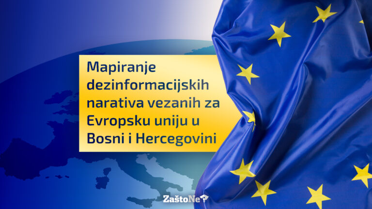 Mapiranje dezinformacijskih narativa vezanih za Evropsku uniju u Bosni i Hercegovini